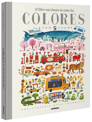 Livre pour enfants Le plus beau livre de toutes les couleurs Langue : FR