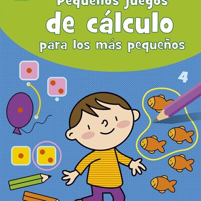 Children's book Small calculation games for the little ones -3-4 years- Language: ES