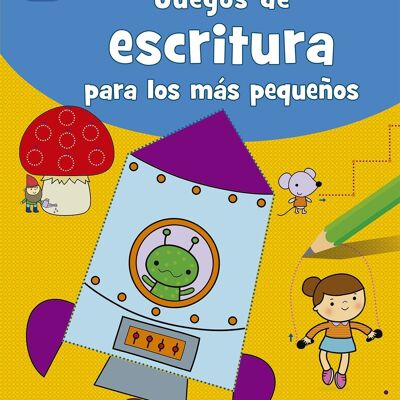 Children's book Writing games for the little ones -4-5 years- Language: ES