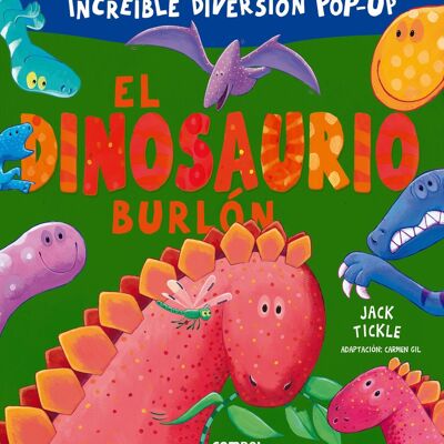 Libro per bambini Il dinosauro beffardo Lingua: EN