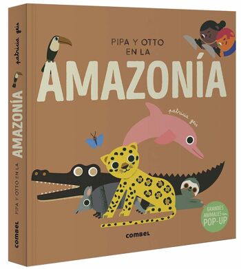 Livre pour enfants Pipa et Otto en Amazonie Langue : FR