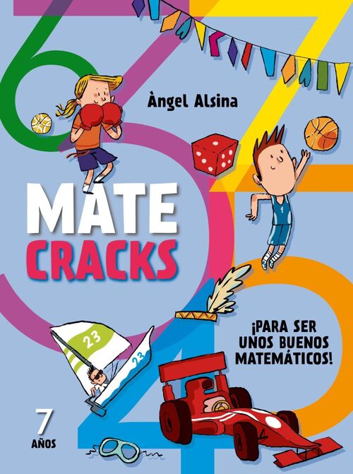 Libro infantil Matecracks. Actividades de competencia matemática: números, geometría, medida, lógica y estadística 7 años Idioma: ES