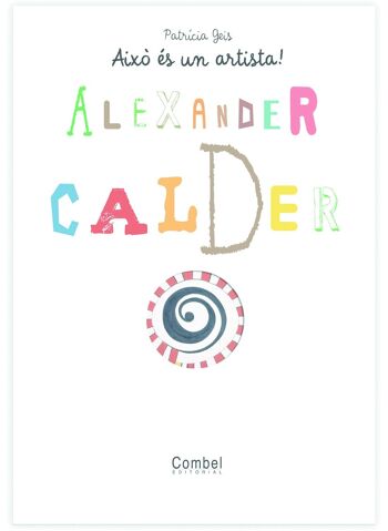 Alexander Calder Livre pour enfants Langue : CA