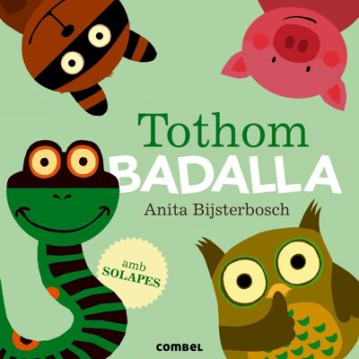 Libro per bambini Tothom badalla Lingua: CA