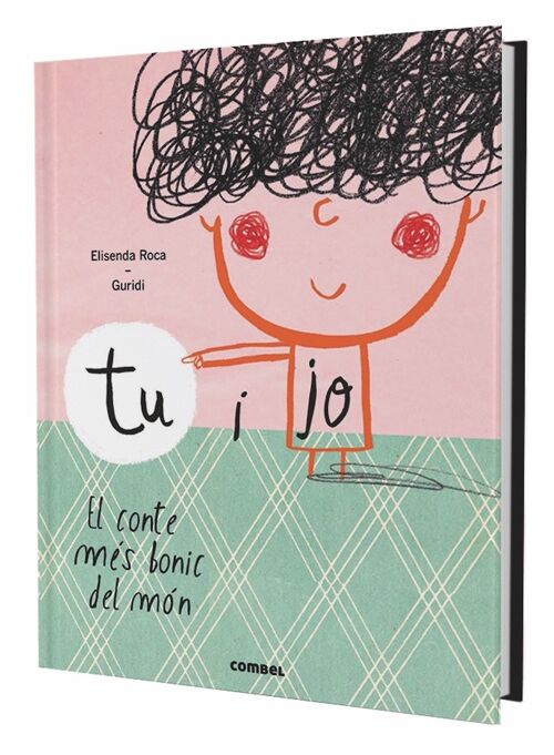 Libro infantil Tu i jo. El conte més bonic del món Idioma: CA