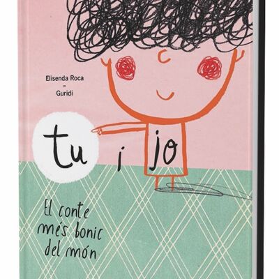 Libro infantil Tu i jo. El conte més bonic del món Idioma: CA