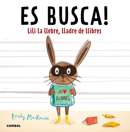 Libro infantil Es busca Lili la llebre, lladre de llibres Idioma: CA