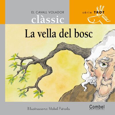 Libro per bambini La vella del bosc Lingua: CA