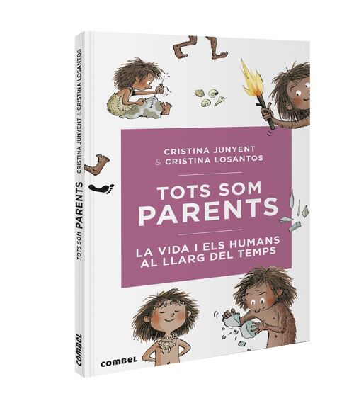 Libro infantil Tots som parents. La vida i els humans al llarg del temps Idioma: CA