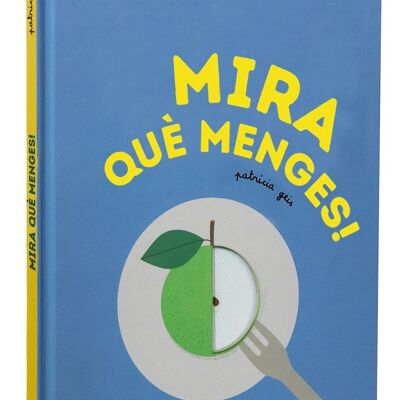 Children's book Mira què menges Language: CA