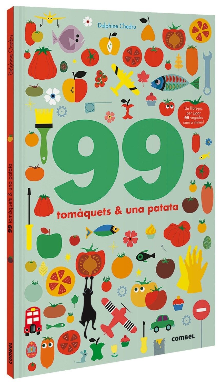 Libro per bambini 99 tomàquets e 1 patata Lingua: CA