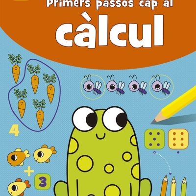 Libro per bambini Primi passi cap al càlcul -5-6 anni- Lingua: CA