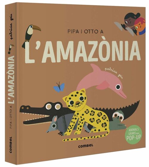 Libro infantil Pipa i Otto a l'Amazònia Idioma: CA