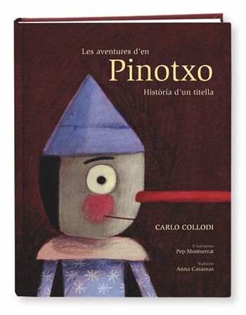 Livre jeunesse Les aventures d'en Pinotxo. Histoire d'un titella Langue : CA