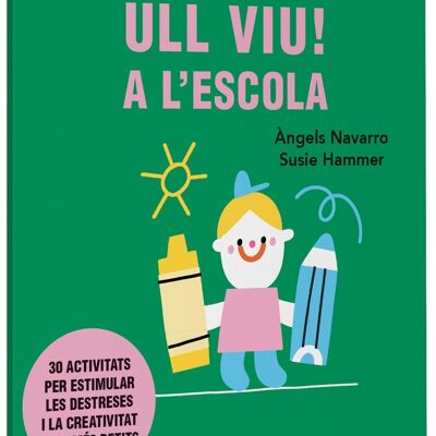 Libro per bambini Ull viu A l'escola Lingua: CA