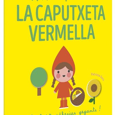 Children's book Play, paint and engage with... La Caputxeta Vermella Language: CA