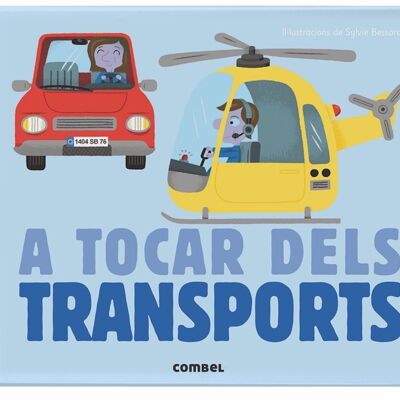 Libro infantil A tocar dels transports Idioma: CA