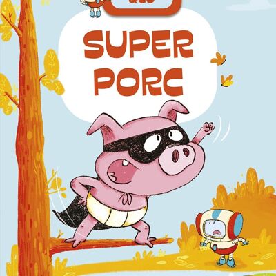 Kinderbuch Superporc Sprache: CA