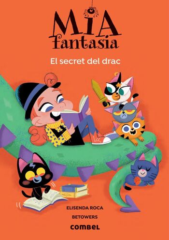 Livre pour enfants Mia Fantasy. Le secret du drac Langue : CA
