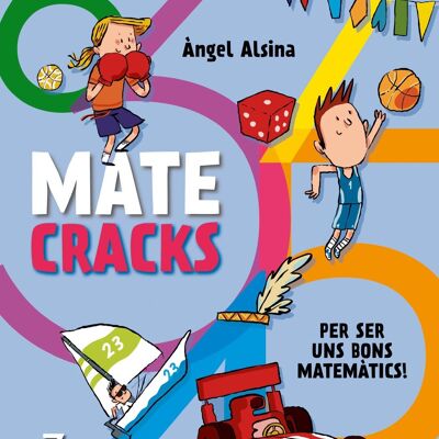 Libro per bambini Matecracks. Attività di competenza matematica: nomi, geometria, misura, logica e statistica 7 anni Lingua: CA