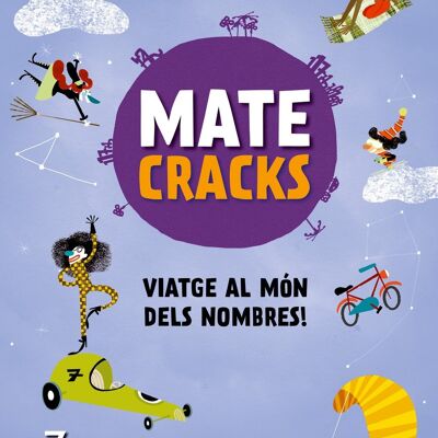 Livre pour enfants Matecracks. Activités de compétence mathématique : numération, calcul et résolution de problèmes 7 ans Langue : CA