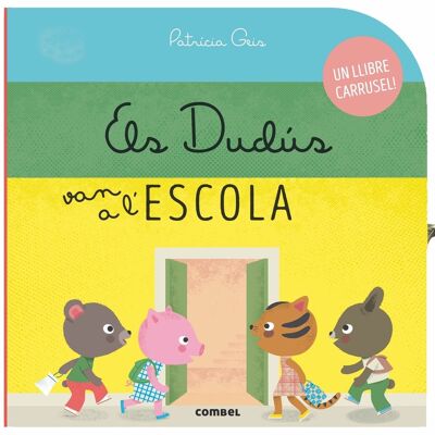 Libro infantil Els Dudús van a l'escola Idioma: CA