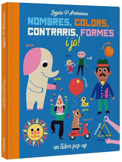 Libro infantil Nombres, colors, contraris, formes i jo Idioma: CA