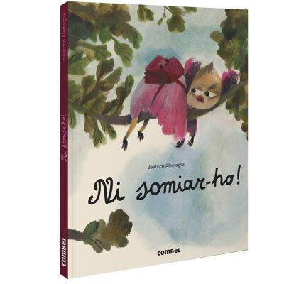 Libro per bambini Ni somiar-ho Lingua: CA