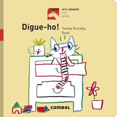 Livre pour enfants Digue-ho - Arri, tatanet Langue : CA