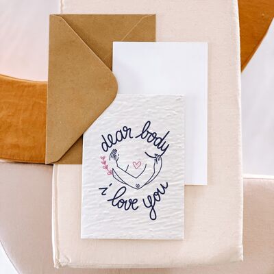 Plantable card "Dear body, i love you"