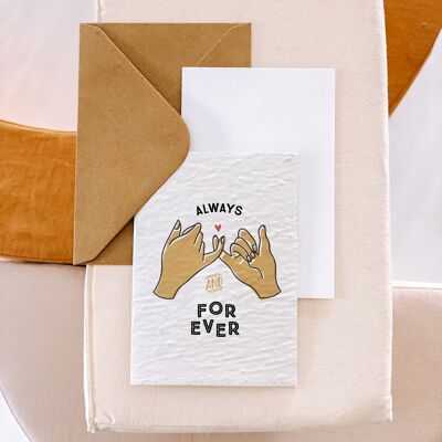 Plantable card "Always & For ever"