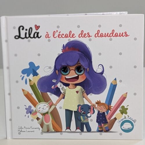 Livre enfant : Lila à l'école des doudous