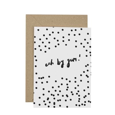 Eeh by Gum Greetings Card