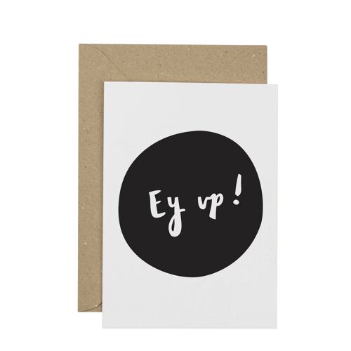 Ey up Greetings Card