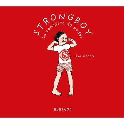 Livre pour enfants : Strongboy, le t-shirt du pouvoir