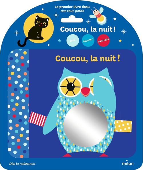 NOUVEAUTÉ - Livre tissu - Coucou, la nuit !