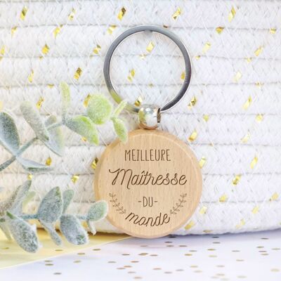 Porte-clés en bois rond "Meilleure Maîtresse"