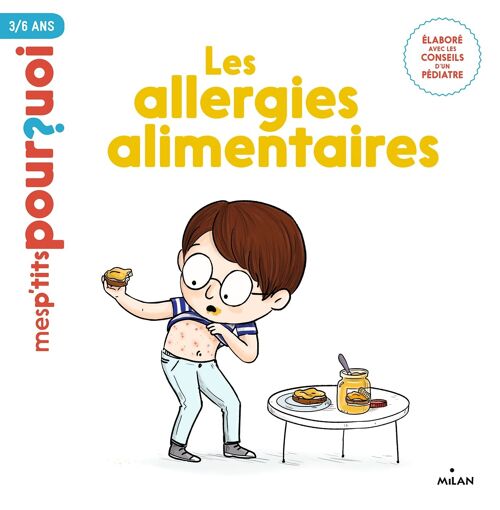 Livre documentaire - Les allergies alimentaires - Collection « Mes p'tits pourquoi »