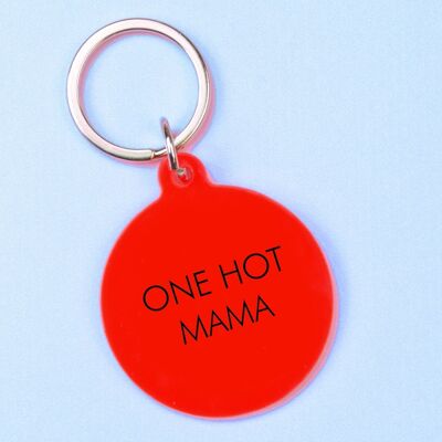 One Hot Mama Keytag