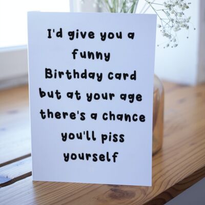 Funny Rude Joke Sweary Birthday Card For Her, For Mum, Friend, Aunt- Pee Yourself – C9