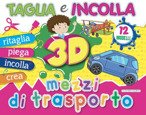 TAGLIA E INCOLLA 3D - MEZZI DI TRASPORTO