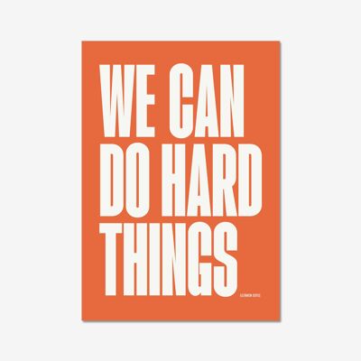 We Can Do Hard Things