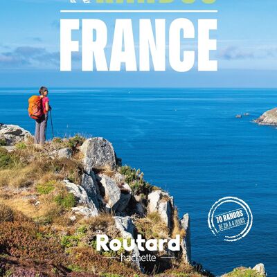 LE ROUTARD - Unsere schönsten Spaziergänge und Wanderungen in Frankreich