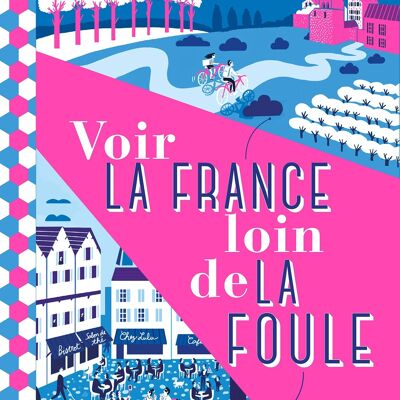BUCH - Sehen Sie Frankreich fernab der Massen - Collection Voir la France