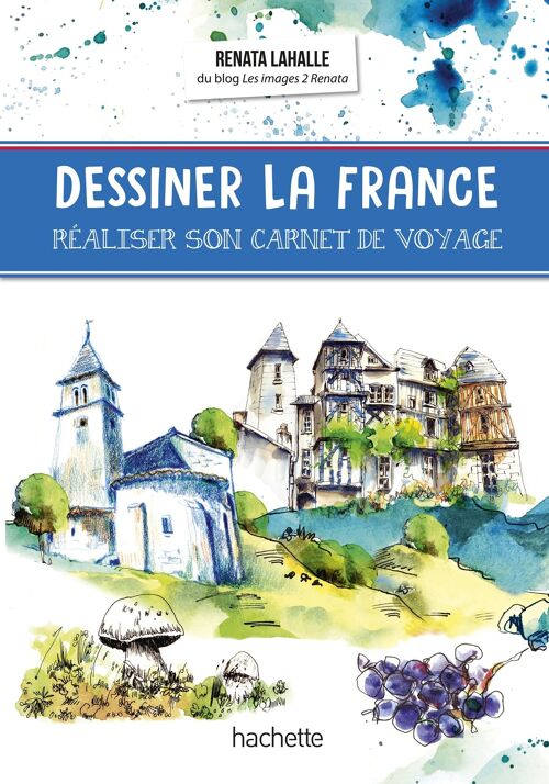 LIVRE - Dessiner la France