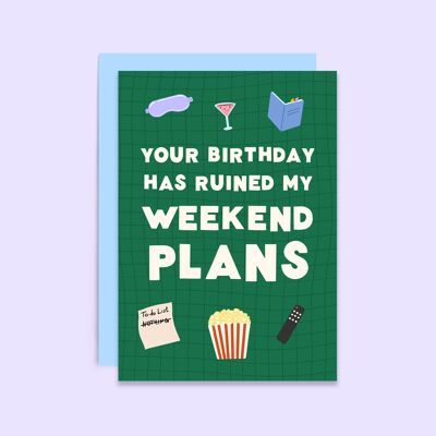 Carte d'anniversaire de plans de week-end | Cartes d'anniversaire amusantes pour adultes