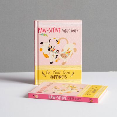 Paw-sitive Vibes Only - Be Your Own Happiness Quote Book