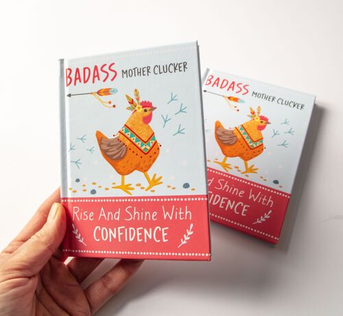 Badass Mother Clucker - Rise and Shine With Confidence Quote Book