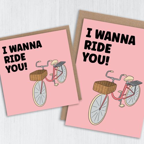 Funny, rude anniversary card: I wanna ride you