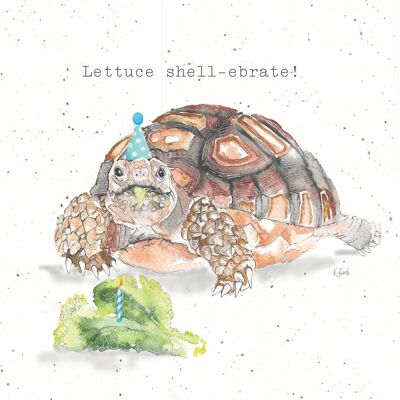 LETTUCE SHELL-EBRATE TORTOISE GREETING CARD